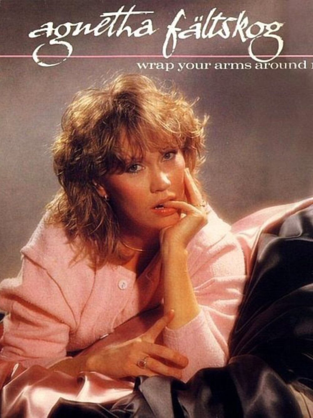Agnetha Fältskog - Wrap Your Arms Around Me